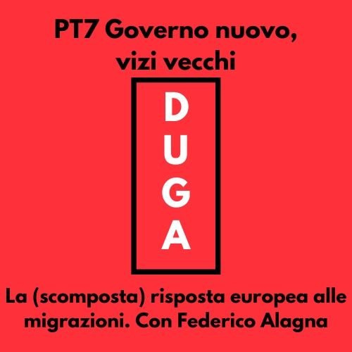 pt7 Governo nuovo, vizi vecchi_la (scomposta) risposta europea alle migrazioni