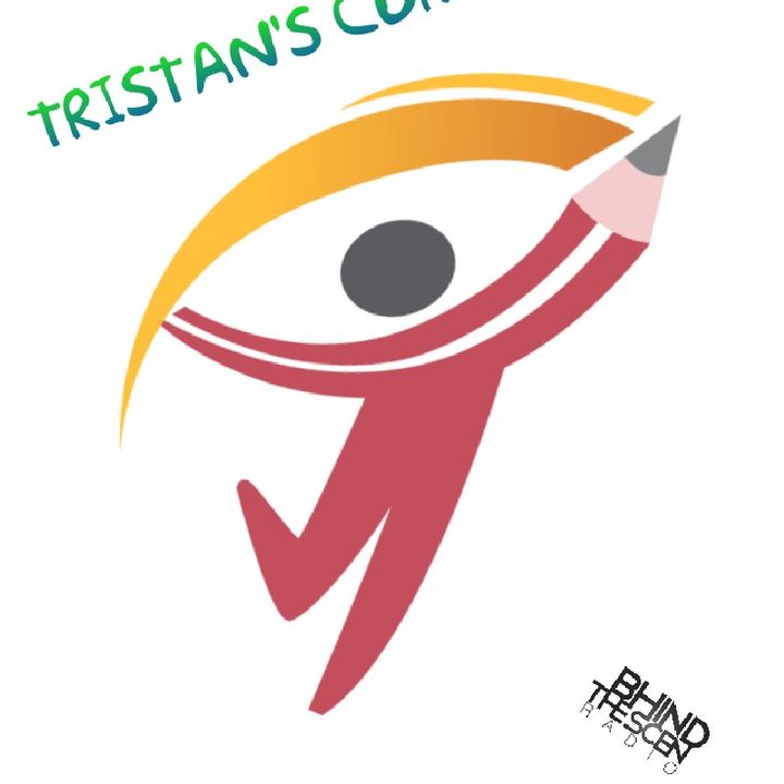 Episode 1- Tristan's Corner