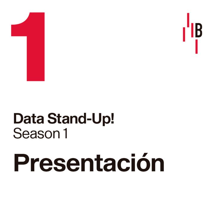 Presentación Data Stand-Up!