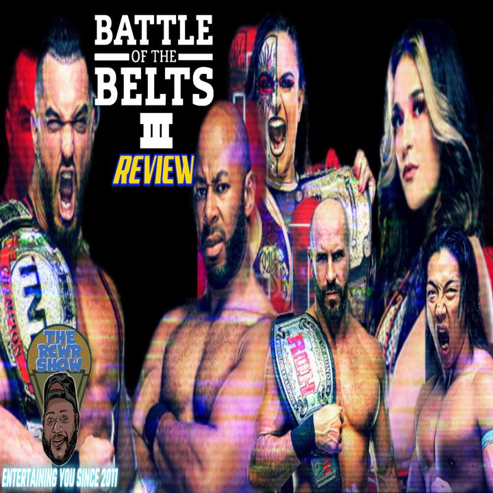 Takeshita Delivers M.O.T.Y Performance vs Claudio! AEW Battle of the Belts III Review (The RCWR Show 8/6/22)