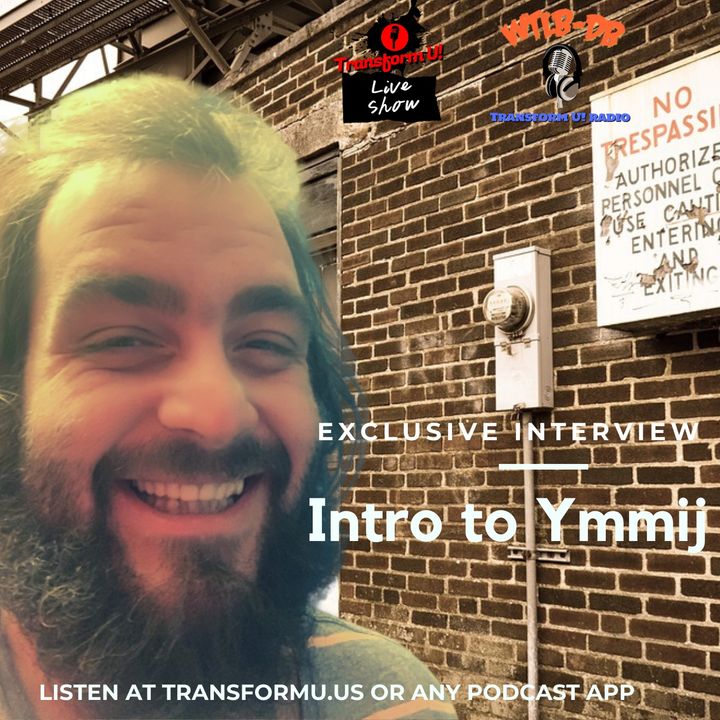 Episode 22: Intro to Ymmij - Exclusive Interview