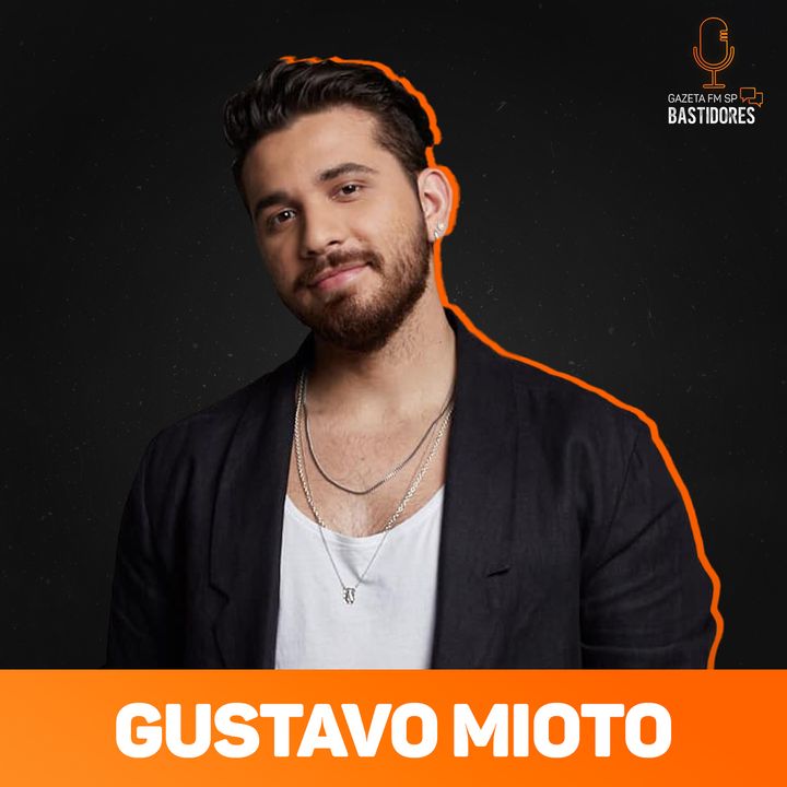 Gustavo Mioto: relação próxima com os fãs | Corte - Gazeta FM SP