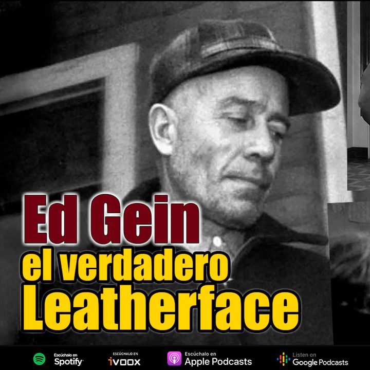 Ed Gein | El verdadero Leatherface