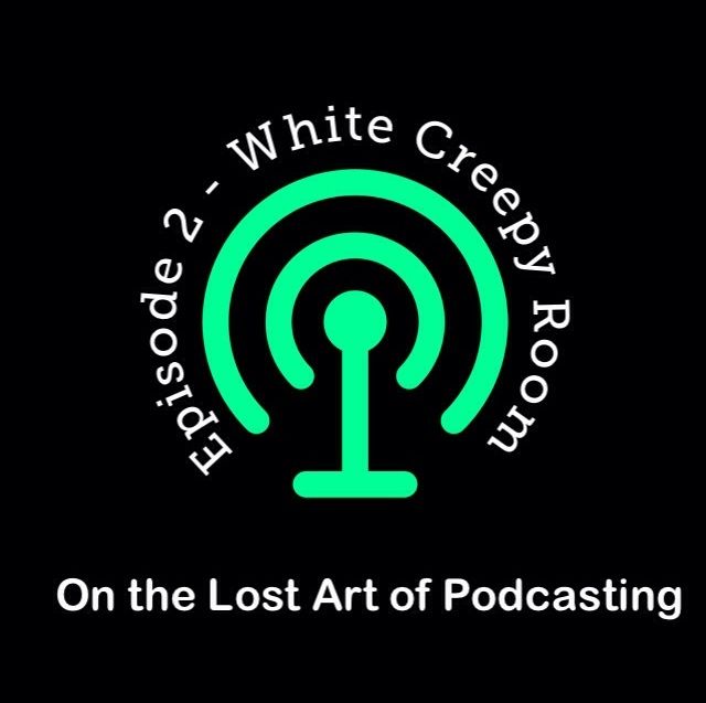 Episode 2 - White Creepy Room