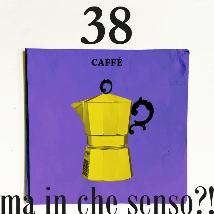 38. Caffè