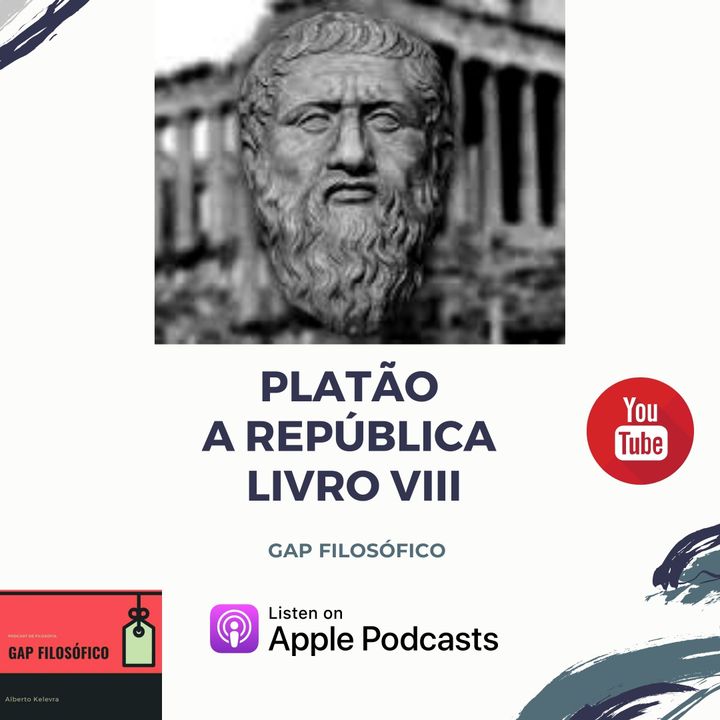 A República de Platão e Badiou Livro VIII Gap Filosófico