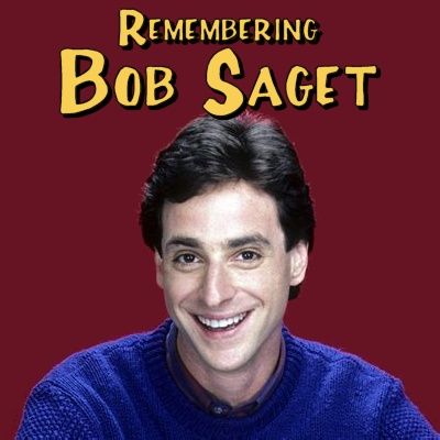 Remember Bob Saget - 01/10/2022