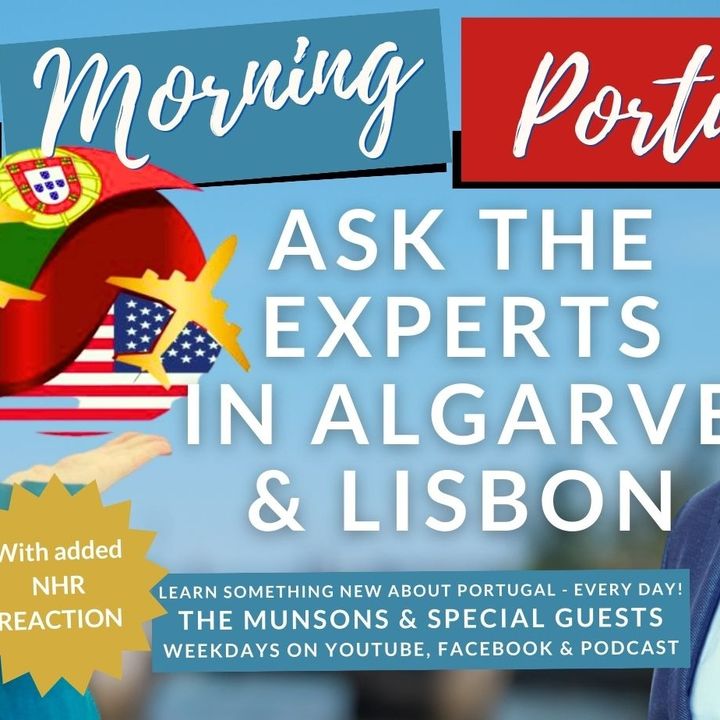 Ask the Real Estate Experts (in Algarve & Lisbon) on The Good Morning Portugal! Show