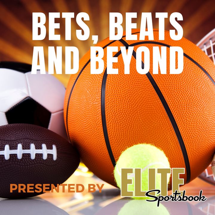 Bets, Beats and Beyond