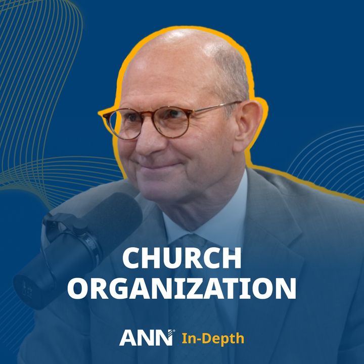 The Role of Church Structure in Fulfilling Our Mission
