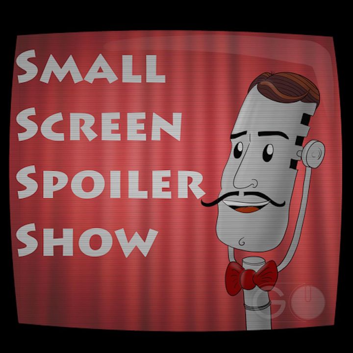 Small Screen Spoiler Show Episode 100!!! JUST BATMAN ALREADY!!!!
