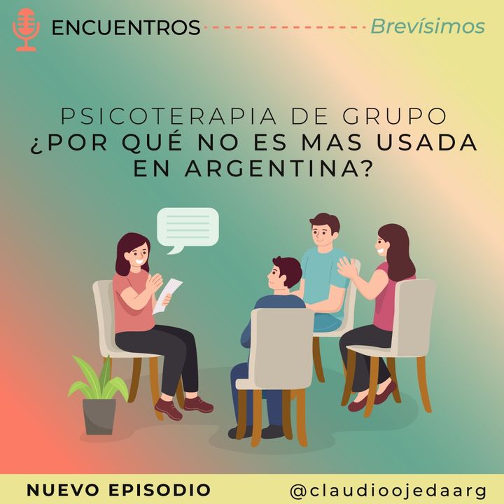 Psicoterapia de Grupo  ¿Por qué no es más usada en Argentina? (Brevísimo)