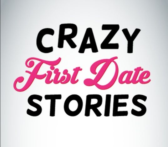 Crazy First Dates
