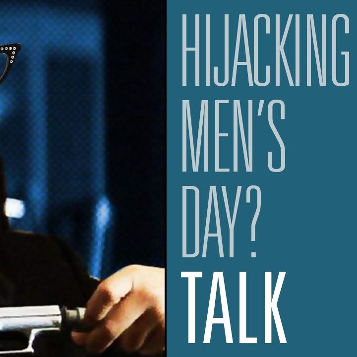 Feminists hijacking International Men’s Day? | HBR Talk 201