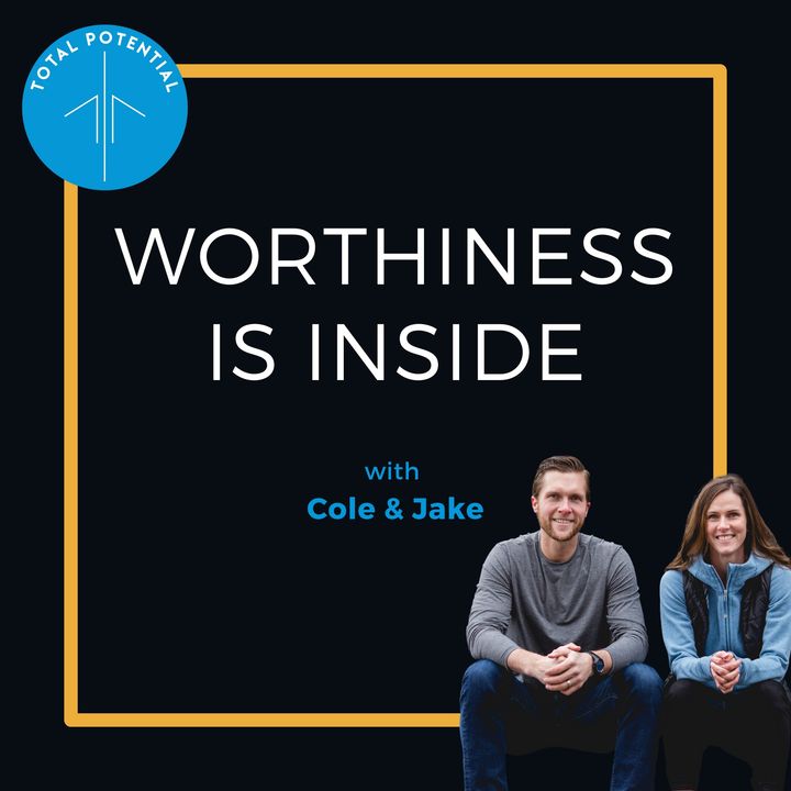 Worthiness is Inside