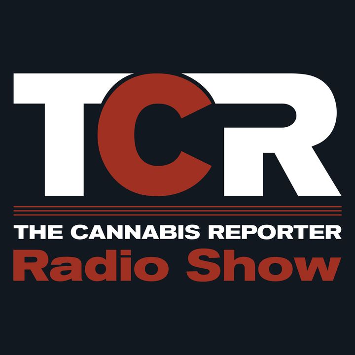 Now Prosecuting Patients: Absurdity of Anti-Marijuana Obduracy - The Cannabis Reporter Radio Show Podcast