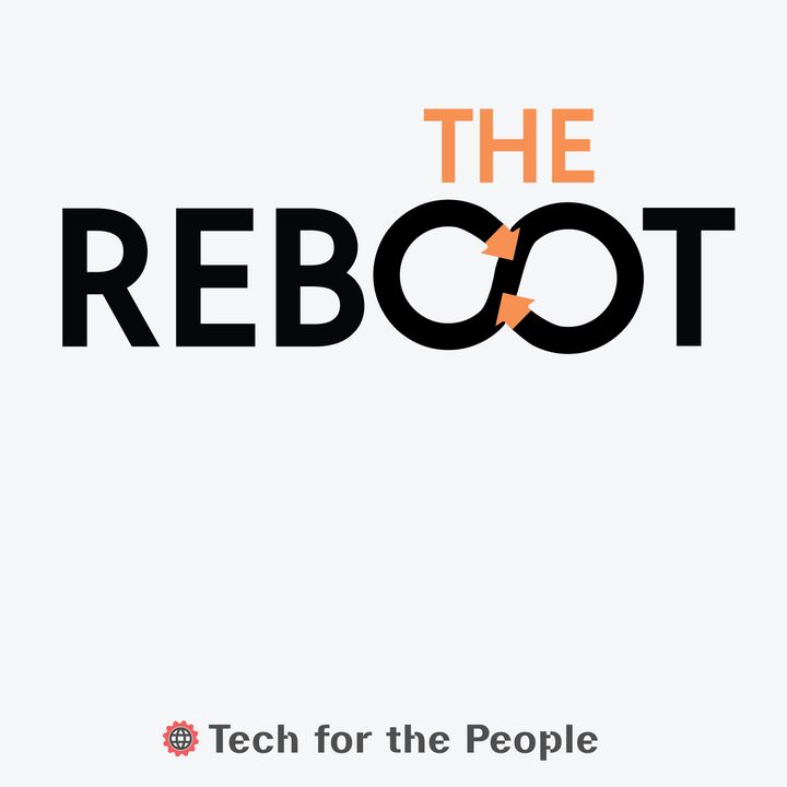 The Reboot from Tech for the People
