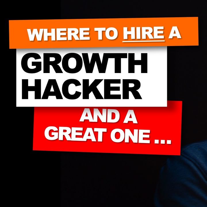 05. Where can I find and hire a great growth hacker // Explained by Nader Sabry