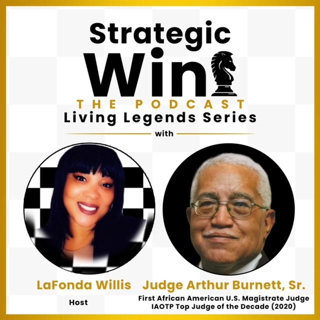 Episode: 5 | Living Legends Series w/ Judge Arthur L. Burnett, Sr.