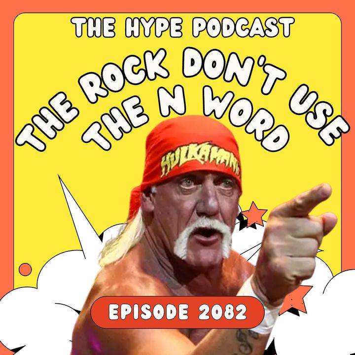Episode 2082 The Rock Don't Use the N Word