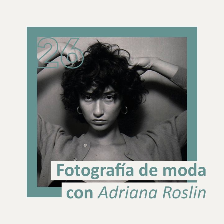 Fotografía de moda con Adriana Roslin