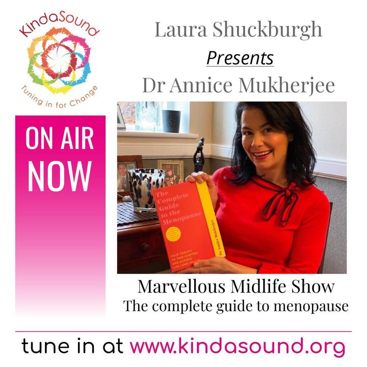 Marvellous Midlife: The Complete Guide to Menopause | Dr Annice Murkhurjee with Laura Shuckburgh