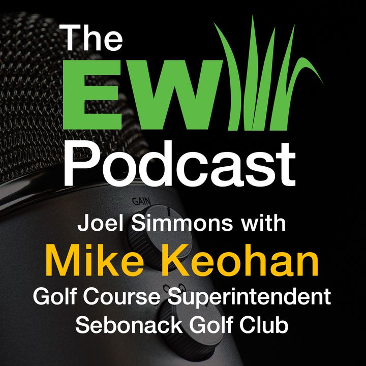 EW Podcast - Joel Simmons with Mike Keohan
