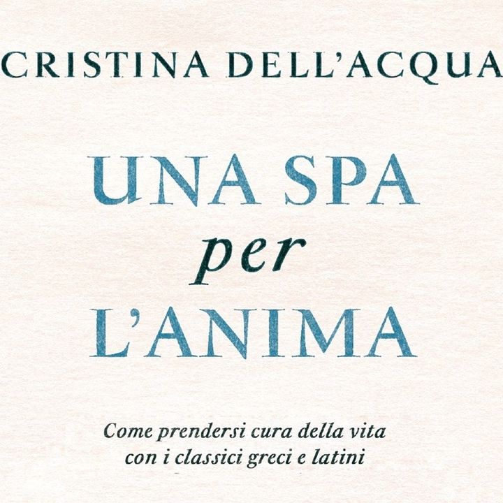 Cristina Dell'Acqua "Una SPA per l'anima"