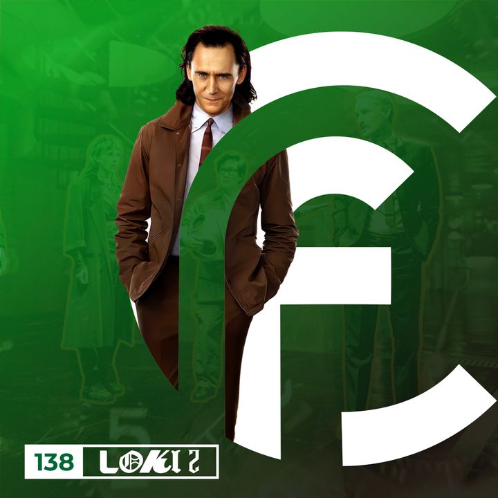 Podcast Créditos Finais #138 - Loki 2 temporada - Um final glorioso!