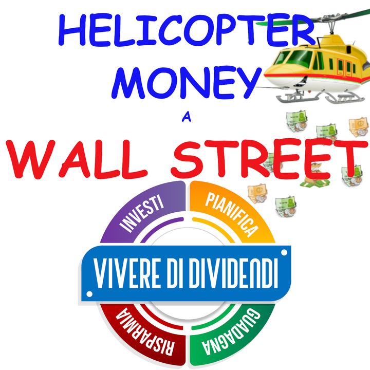 HELICOPTER MONEY A WALL STREET