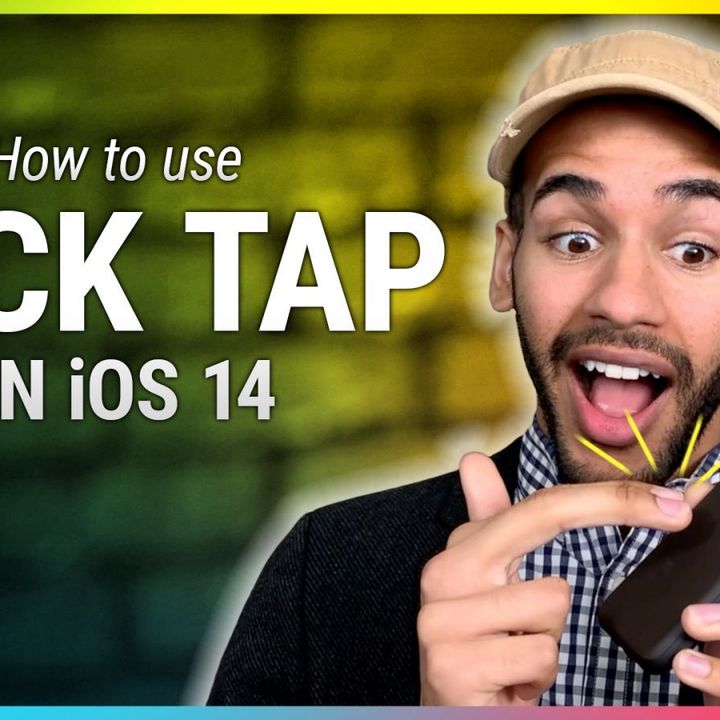 HOI 36: New Features in iOS 14: Back Tap - How to Use the Back Tap Shortcut on Your iPhone