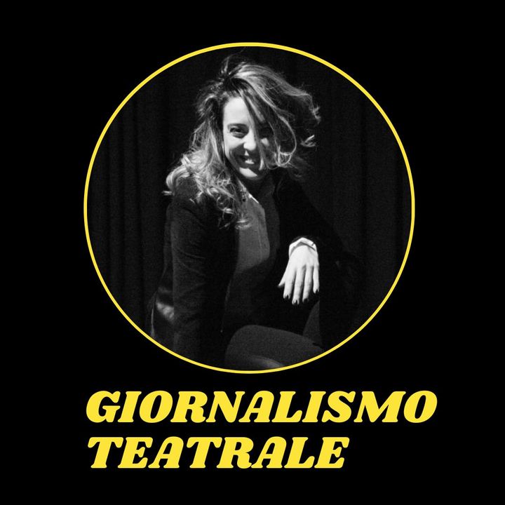 8 - Il giornalismo teatrale: Francesca Ferrari ospite [Blog Teatropoli]