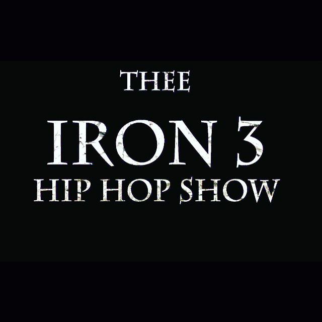 Thee Iron 3 Hip Hop Show