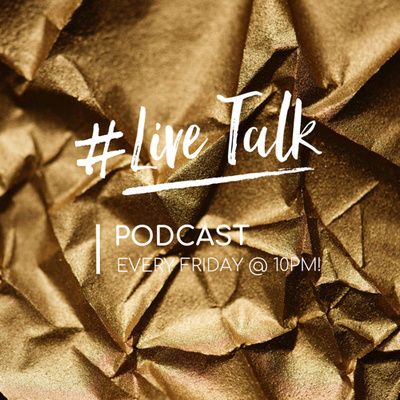 LIVE Talk Podcast