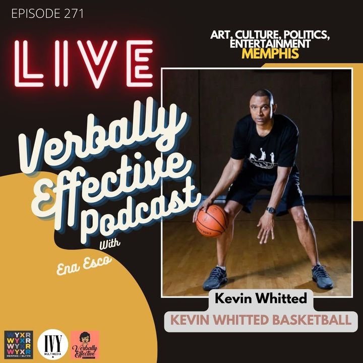 KEVIN WHITTED "KWBS" | EPISODE 271