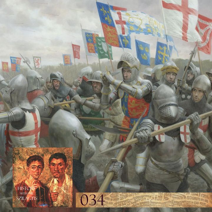 HwtS: 034: The Battle of Agincourt