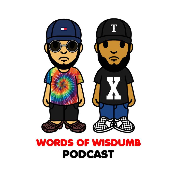 Words of Wisdumb Podcast