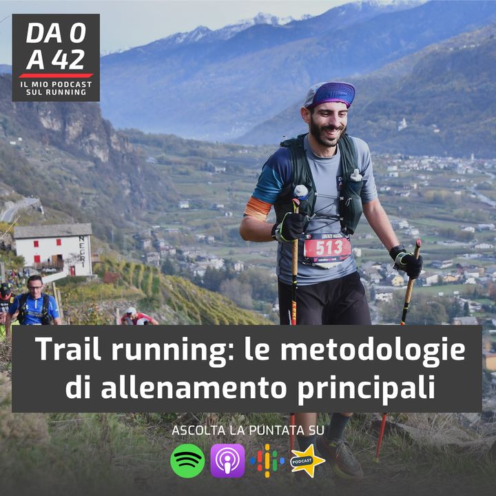 Trail running: le metodologie di allenamento principali