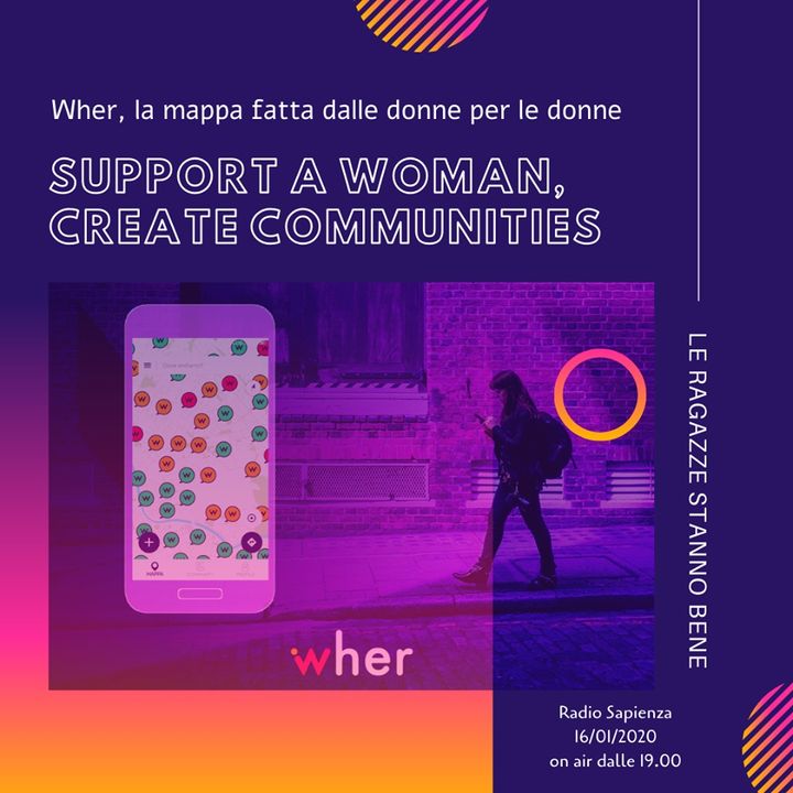 #2.6 Le strade sicure le fanno le donne che le attraversano: conosci Wher app?