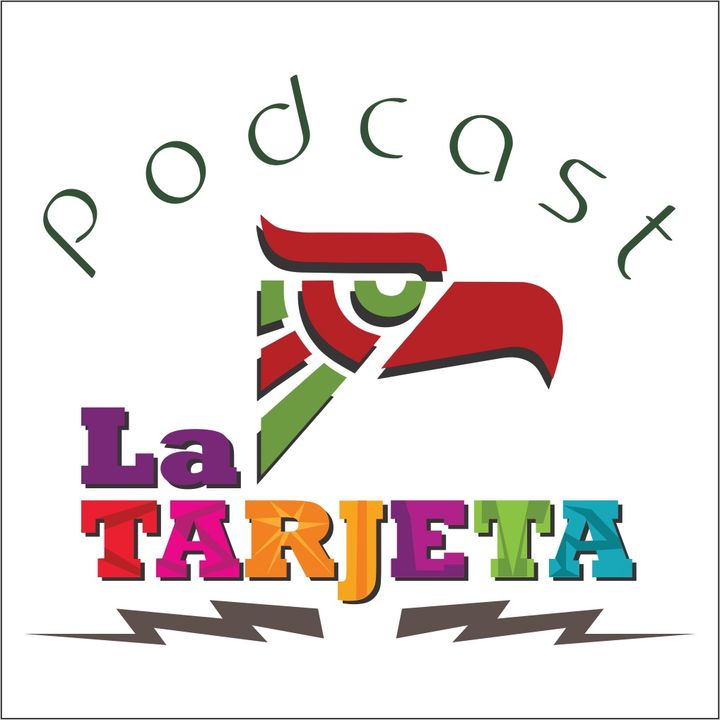 La Tarjeta Podcast