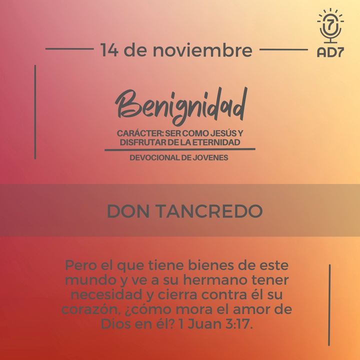 Don Tancredo | Devocional de Jóvenes | 14 de noviembre 2023