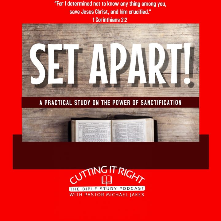 Bible Study | Set Apart: Setting The Stages