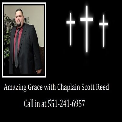 Amazing Grace with Chaplain Scott reed