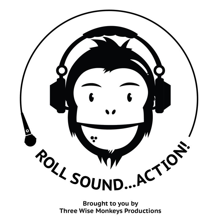 Roll Sound...Action!