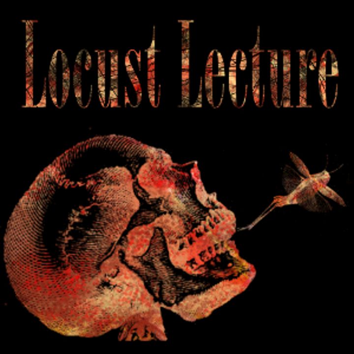 Locust Lecture