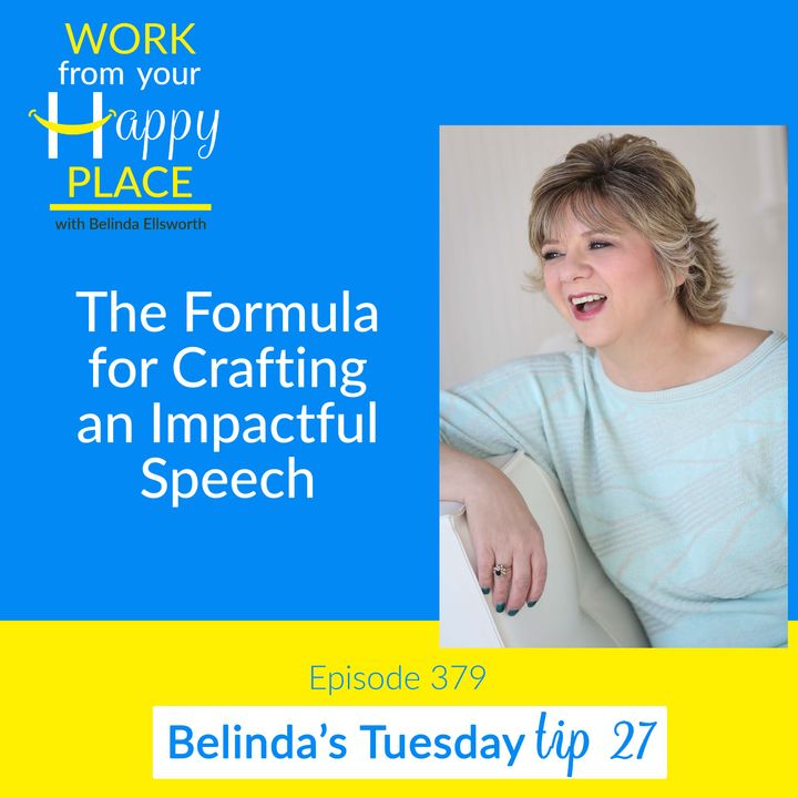 Tuesday Tip 27 - The Formula for Crafting an Impactful Speech