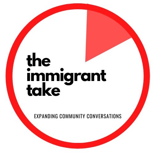 The Immigrant Take