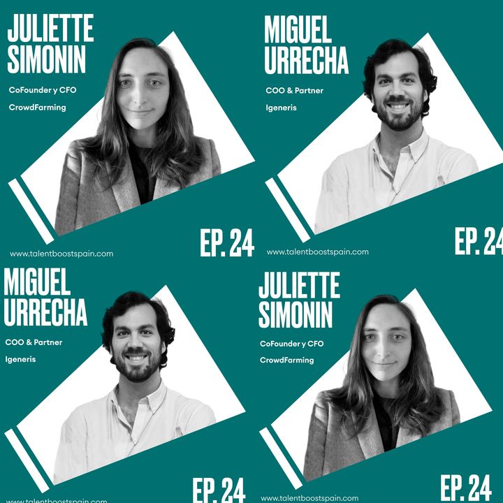 Episodio 24: Emprendimiento, el management de la era VUCA con Juliette Simonin y Miguel Urrecha