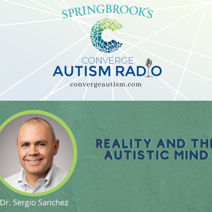 Reality and the Autistic Mind