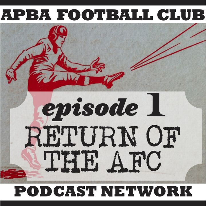 Ep 1 |  State of APBA Football; promotion and evolution of the game; the basic vs. master question